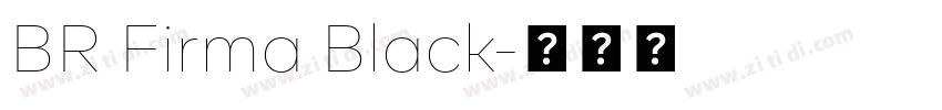 BR Firma Black字体转换